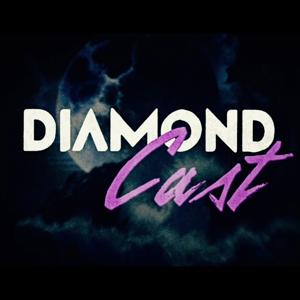 Diamond Cast