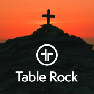 Table Rock Sermon Podcast