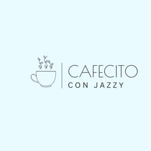 Cafecito con Jazzy