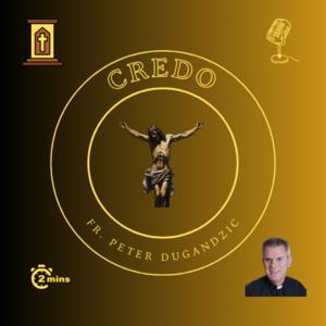Credo! Catholic Truth in an Age of Relativism