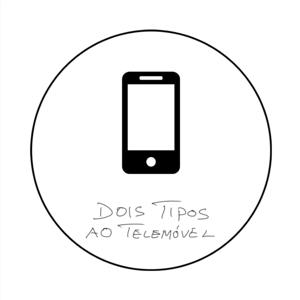 Dois Tipos ao Telemóvel