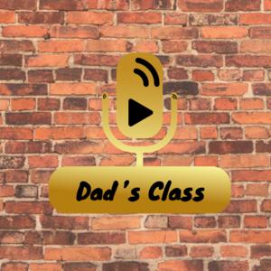 Dad's Class