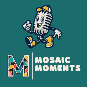 Mosaic Moments