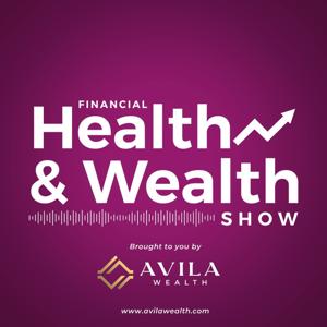 Financial Health & Wealth Show