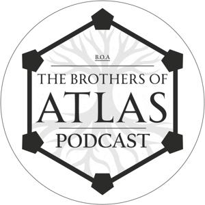 The Brothers of Atlas Podcast