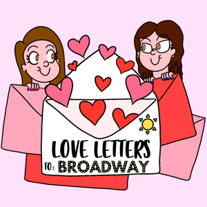 Love Letters to Broadway