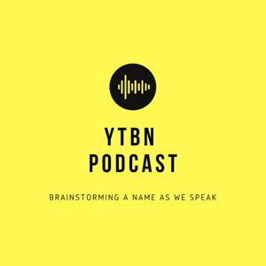 YTBN Podcast