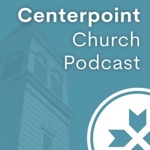 Centerpoint Church Podcast
