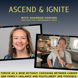 Ascend and Ignite Podcast