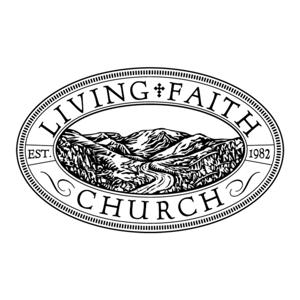 Living Faith Church Sunday Sermons