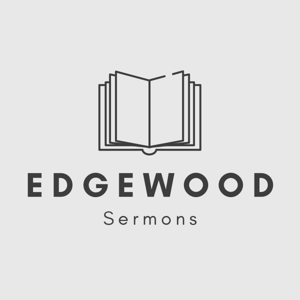 Edgewood Baptist Hoptown Sermons