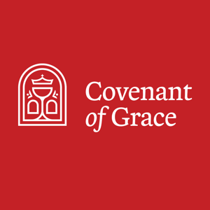 Covenant of Grace Messages