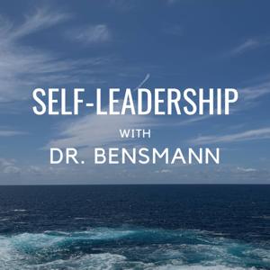 Self-Leadership with Dr. Bensmann