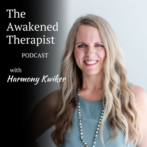 The Awakened Therapist