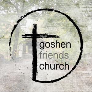 Goshen Friends Church Weekly Sermon