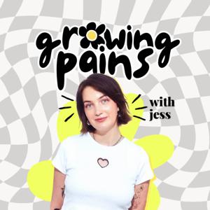 Growing Pains with Jess