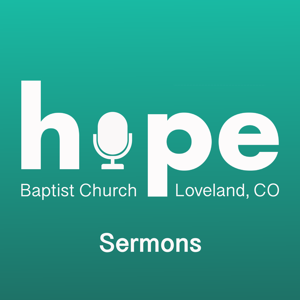 Sermons | Hope Baptist Church Colorado