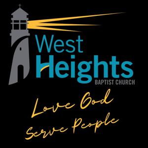 West Heights Baptist Church Worship Sermons