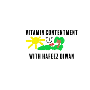 Vitamin Contentment with Hafeez Diwan