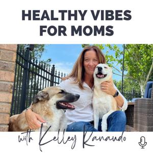 Healthy Vibes for Moms