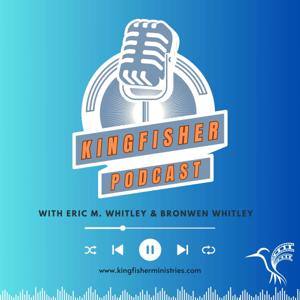 Kingfisher Podcast