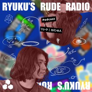 Ryuku's Rude Radio