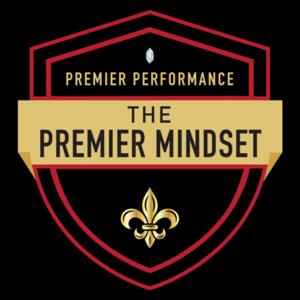 The Premier Mindset