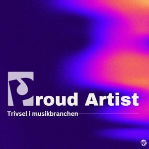 Proud Artist - Trivsel i Musikbranchen