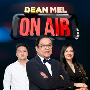 Dean Mel On AIR (Advice, Interview, Reaction)