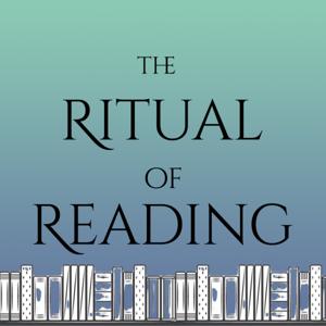 The Ritual of Reading Podcast