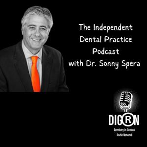 The Independent Dental Practice Podcast