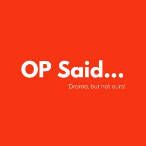 OP Said