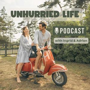 Unhurried Life Podcast