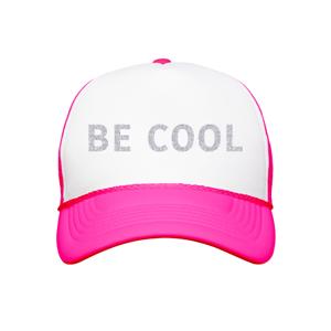 Be Cool.