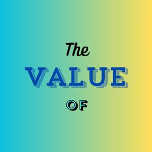 The Value Of