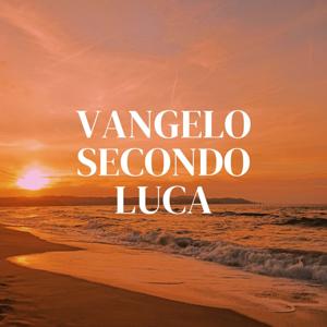 Vangelo secondo Luca, Lettura di Valerio Di Stefano