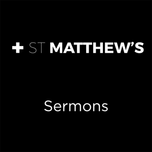 St Matts Sermons