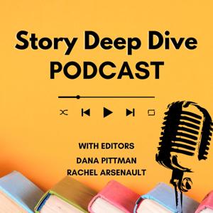 Story Deep Dive Podcast