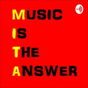 Music Is The Answer