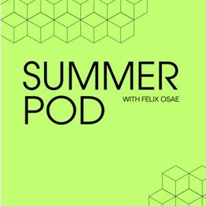 Summer Pod
