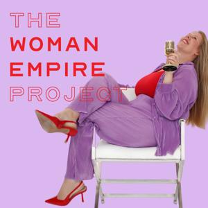 The Woman Empire Project