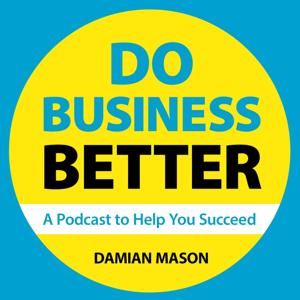 Do Business Better Podcast