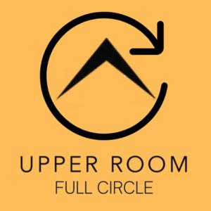 Full Circle at Upper Room Ohio