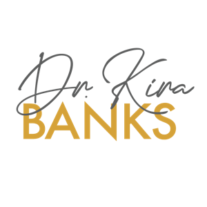 The Dr. Kira Banks Podcast