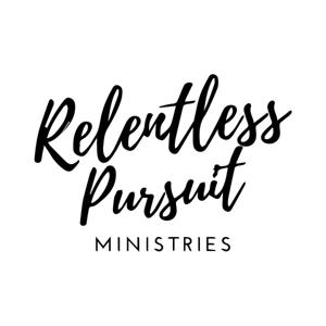 Relentless Pursuit Ministries