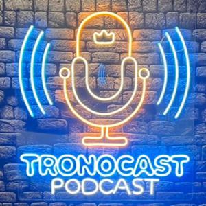 TronoCast PodCast