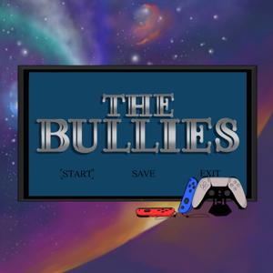 The Bullies