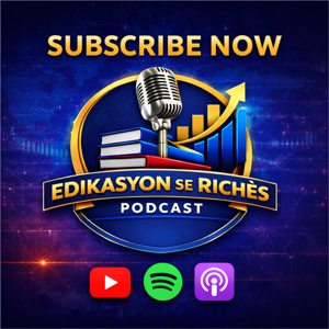 EDIKASYON SE RICHÈS