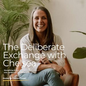 The Deliberate Exchange  - Navigating Stress, Sobriety & Self-Trust — One Deliberate Step at a Time