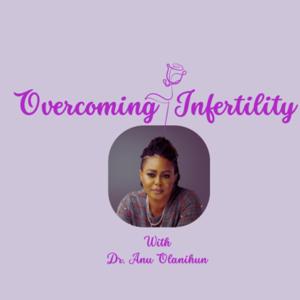 Overcoming Infertility